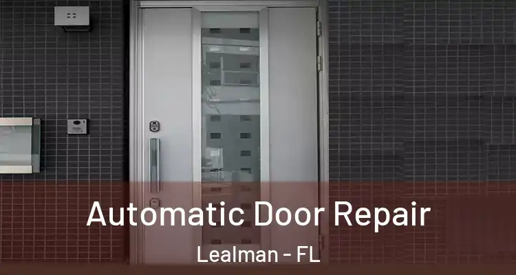  Automatic Door Repair Lealman - FL