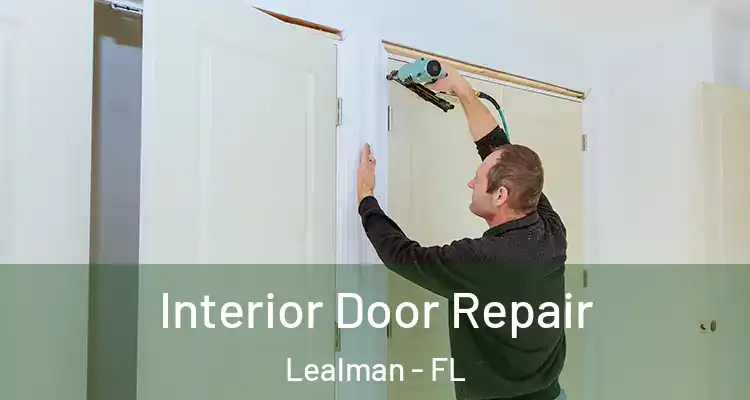  Interior Door Repair Lealman - FL