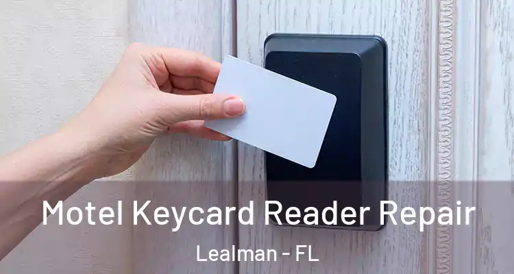  Motel Keycard Reader Repair Lealman - FL