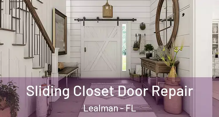  Sliding Closet Door Repair Lealman - FL