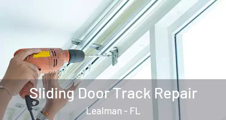 Sliding Door Track Repair Lealman - FL